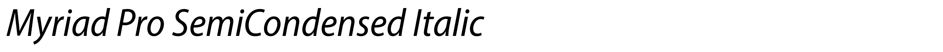 Myriad Pro SemiCondensed Italic